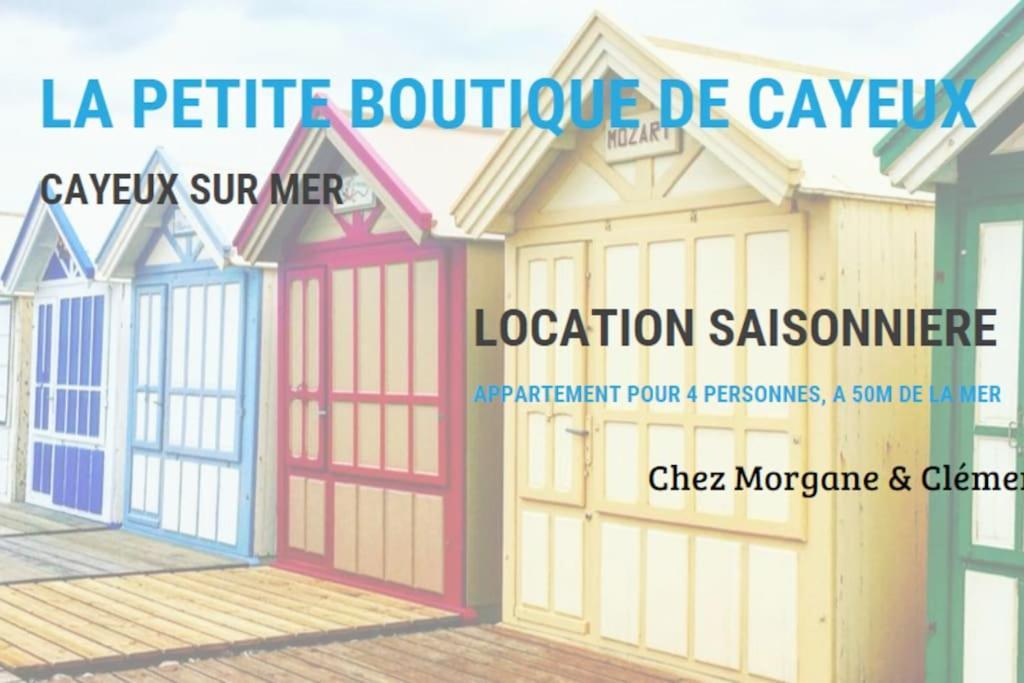 La Petite Boutique Rouge Διαμέρισμα Cayeux-sur-Mer Εξωτερικό φωτογραφία